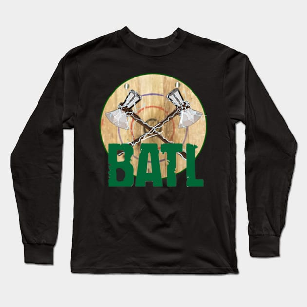 BATL Axes! Long Sleeve T-Shirt by The Store Name is Available